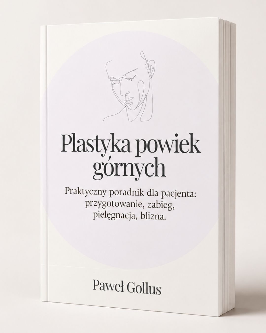 Poradnik plastyki powiek górnych - dr Gollus